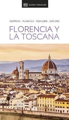 GUÍA VISUAL FLORENCIA Y LA TOSCANA (GUÍAS VISUALES) | 9780241648667 | DK | Llibreria L'Illa - Llibreria Online de Mollet - Comprar llibres online