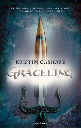 GRACELING | 9788497874212 | CASHORE, KRISTIN | Llibreria L'Illa - Llibreria Online de Mollet - Comprar llibres online