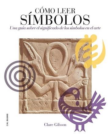 COMO LEER SIMBOLOS | 9788496669765 | GIBSON, CLARE | Llibreria L'Illa - Llibreria Online de Mollet - Comprar llibres online