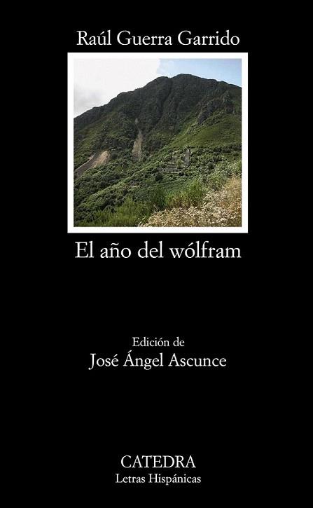 AÑO DEL WÓLFRAM, EL | 9788437626505 | GUERRA GARRIDO, RAÚL | Llibreria L'Illa - Llibreria Online de Mollet - Comprar llibres online