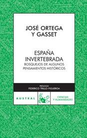 ESPAÑA INVERTEBRADA, LA | 9788467021929 | ORTEGA Y GASSET, JOSE | Llibreria L'Illa - Llibreria Online de Mollet - Comprar llibres online