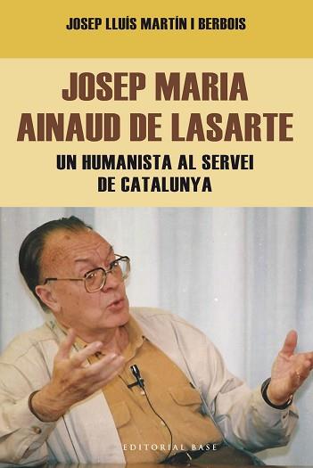 JOSEP MARIA AINAUD DE LASARTE | 9788416166404 | MARTÍN-BERBOIS, JOSEP LLUÍS | Llibreria L'Illa - Llibreria Online de Mollet - Comprar llibres online