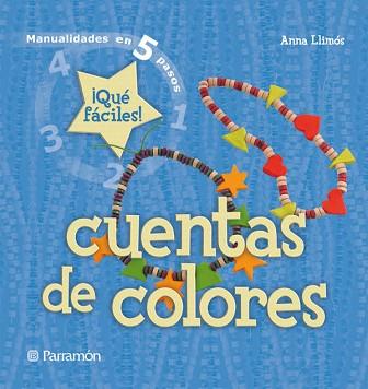 CUENTAS DE COLORES | 9788434228931 | LLIMOS, ANA | Llibreria L'Illa - Llibreria Online de Mollet - Comprar llibres online