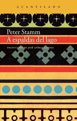 A ESPALDAS DEL LAGO | 9788416011216 | STAMM, PETER | Llibreria L'Illa - Llibreria Online de Mollet - Comprar llibres online