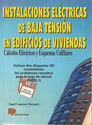 INSTALACIONES ELECTRICAS DE BAJA TENSION | 9788428322539 | LAGUNAS MARQUES,ANGEL | Llibreria L'Illa - Llibreria Online de Mollet - Comprar llibres online