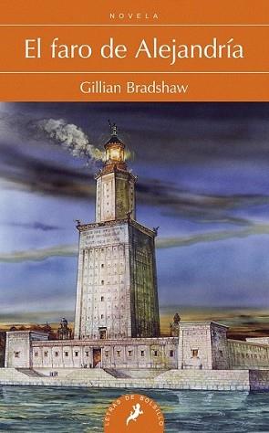 FARO DE ALEJANDRÍA, EL | 9788498384710 | BRADSHAW, GILLIAN | Llibreria L'Illa - Llibreria Online de Mollet - Comprar llibres online