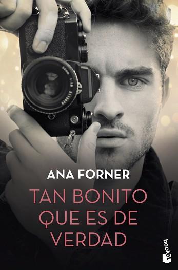 TAN BONITO QUE ES DE VERDAD | 9788408234326 | FORNER, ANA | Llibreria L'Illa - Llibreria Online de Mollet - Comprar llibres online