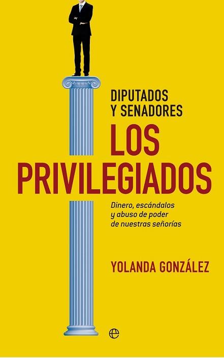 PRIVILEGIADOS, LOS | 9788490600641 | GONZÁLEZ, YOLANDA | Llibreria L'Illa - Llibreria Online de Mollet - Comprar llibres online