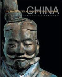 CHINA TESOROS DE LAS ANTIGUAS CIVILIZACIONES | 9788498670325 | STAFUTTI, S./ROMAGNOLI, F. | Llibreria L'Illa - Llibreria Online de Mollet - Comprar llibres online