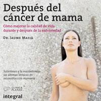 DESPUES DEL CANCER DE MAMA | 9788498675382 | MASIA, JAUME | Llibreria L'Illa - Llibreria Online de Mollet - Comprar llibres online