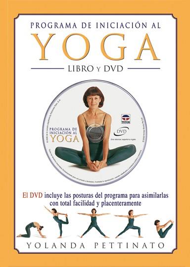 PROGRAMA DE INICIACION AL YOGA | 9788479026059 | PETTINATO, YOLANDA | Llibreria L'Illa - Llibreria Online de Mollet - Comprar llibres online