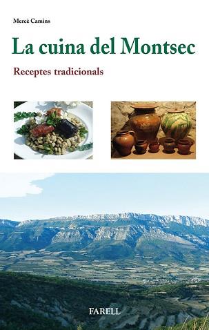 CUINA DEL MONTSEC, LA | 9788492811434 | CAMINS, MERCÈ | Llibreria L'Illa - Llibreria Online de Mollet - Comprar llibres online