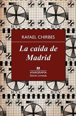 CAÍDA DE MADRID, LA | 9788433928375 | CHIRBES, RAFAEL | Llibreria L'Illa - Llibreria Online de Mollet - Comprar llibres online