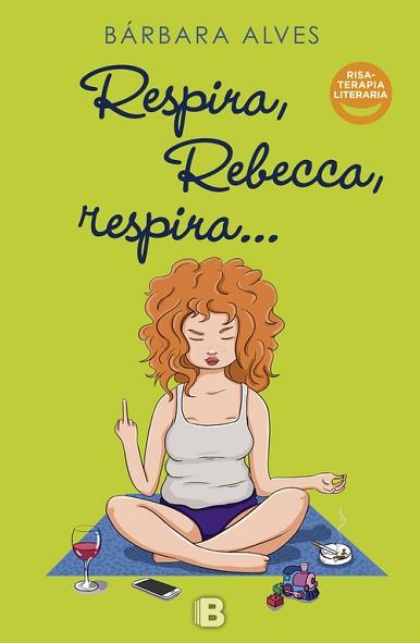 RESPIRA REBECCA RESPIRA | 9788466660563 | ALVES, BÁRBARA | Llibreria L'Illa - Llibreria Online de Mollet - Comprar llibres online