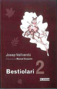 BESTIOLARI 2 | 9788494470325 | VALLVERDU, JOSEP | Llibreria L'Illa - Llibreria Online de Mollet - Comprar llibres online