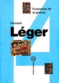 FUNCIONES DE LA PINTURA | 9788475096322 | Leger, Fernand | Llibreria L'Illa - Llibreria Online de Mollet - Comprar llibres online