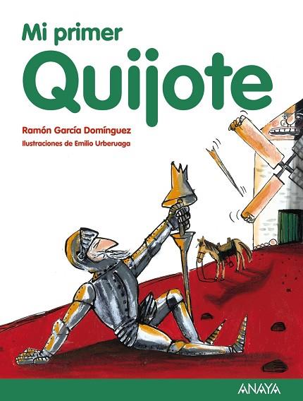 MI PRIMER QUIJOTE | 9788467873504 | GARCÍA DOMÍNGUEZ, RAMÓN