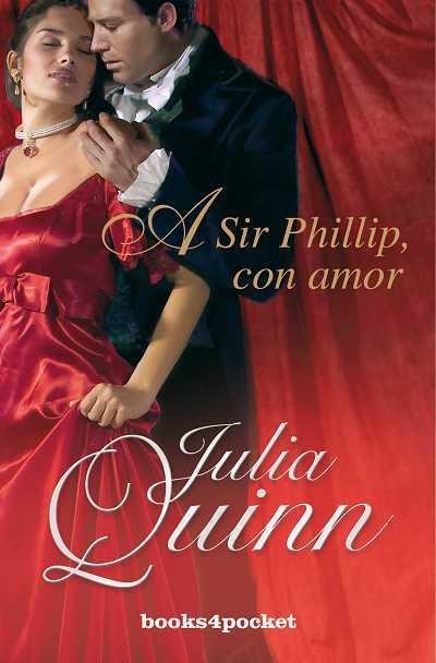 A SIR PHILLIP CON AMOR | 9788492801374 | QUINN, JULIA | Llibreria L'Illa - Llibreria Online de Mollet - Comprar llibres online