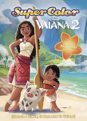 VAIANA 2. SUPERCOLOR | 9788410029477 | DISNEY | Llibreria L'Illa - Llibreria Online de Mollet - Comprar llibres online