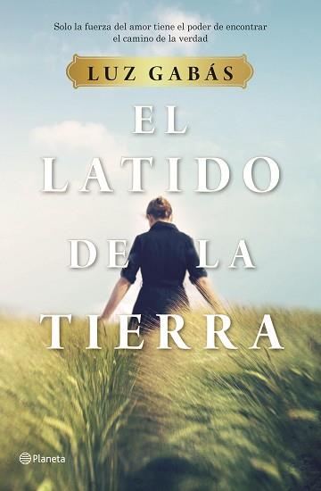 LATIDO DE LA TIERRA, EL | 9788408214281 | GABÁS, LUZ