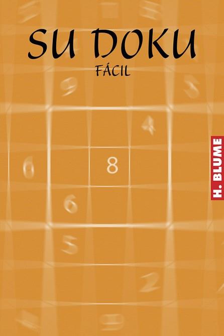 SU DOKU FACIL | 9788489840690 | Llibreria L'Illa - Llibreria Online de Mollet - Comprar llibres online