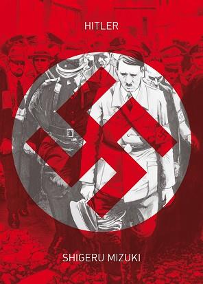 HITLER | 9788416880096 | MIZUKI, SHIGERU | Llibreria L'Illa - Llibreria Online de Mollet - Comprar llibres online