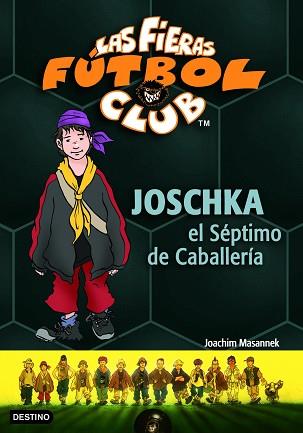 JOSCHKA EL SÉPTIMO DE CABALLERIA | 9788408067856 | MASANNEK, JOACHIM | Llibreria L'Illa - Llibreria Online de Mollet - Comprar llibres online