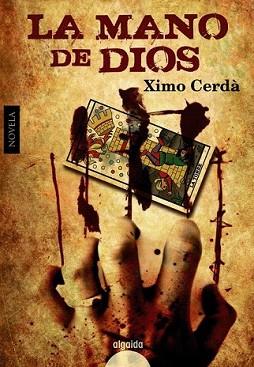 MANO DE DIOS, LA | 9788498776379 | CERDÁ BOLUDA, JOAQUÍN | Llibreria L'Illa - Llibreria Online de Mollet - Comprar llibres online