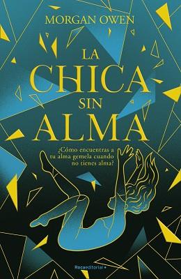 CHICA SIN ALMA, LA | 9788419283658 | OWEN, MORGAN | Llibreria L'Illa - Llibreria Online de Mollet - Comprar llibres online