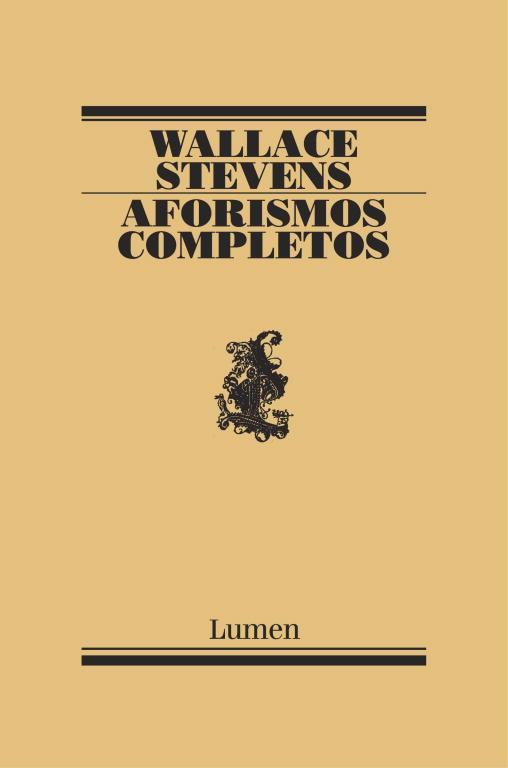 AFORISMOS COMPLETOS | 9788426428691 | STEVENS, WALLACE | Llibreria L'Illa - Llibreria Online de Mollet - Comprar llibres online