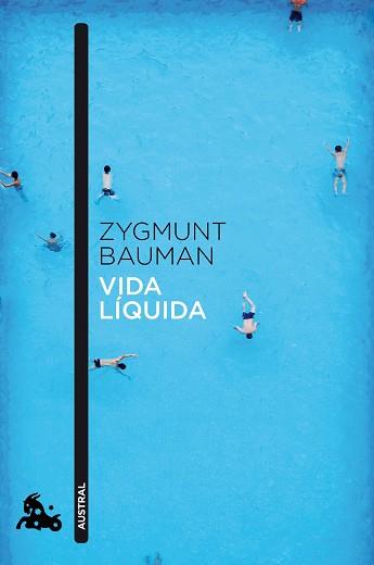 VIDA LÍQUIDA | 9788408040958 | BAUMAN, ZYGMUNT | Llibreria L'Illa - Llibreria Online de Mollet - Comprar llibres online