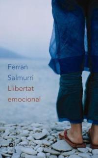 LLIBERTAT EMOCIONAL | 9788482645117 | SALMURRI, FERRAN | Llibreria L'Illa - Llibreria Online de Mollet - Comprar llibres online