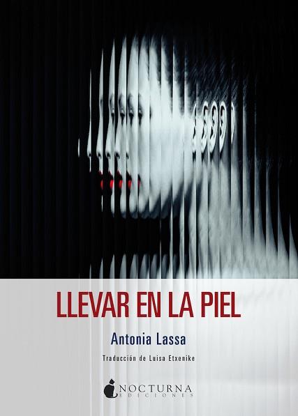 LLEVAR EN LA PIEL | 9788419680051 | LASSA, ANTONIA/ETXENIKE, LUISA | Llibreria L'Illa - Llibreria Online de Mollet - Comprar llibres online