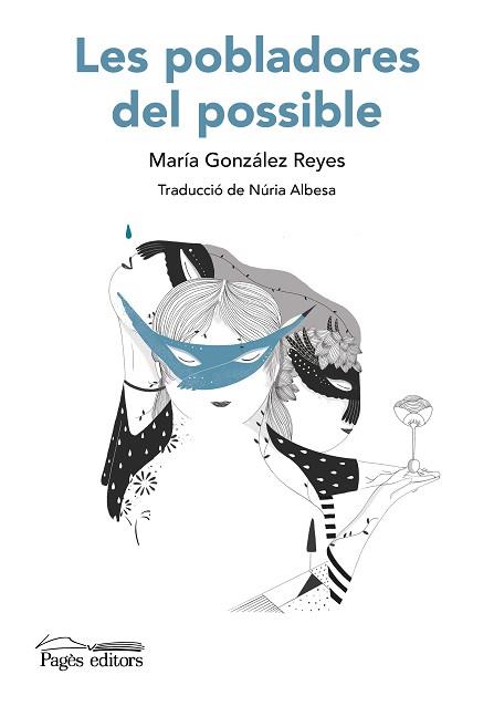 POBLADORES DEL POSSIBLE, LES | 9788413035758 | GONZÁLEZ REYES, MARÍA | Llibreria L'Illa - Llibreria Online de Mollet - Comprar llibres online