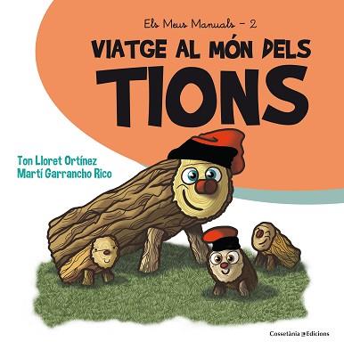 VIATGE AL MÓN DELS TIONS | 9788490345429 | LLORET ORTÍNEZ, TON | Llibreria L'Illa - Llibreria Online de Mollet - Comprar llibres online