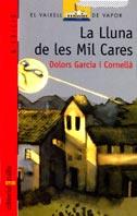 LLUNA DE LES MIL CARES, LA | 9788476292556 | García i Cornell$, Dolors