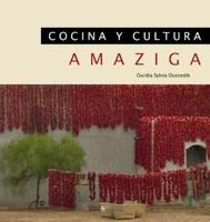 COCINA Y CULTURA AMAZIGA | 9788474269543 | SYLVIA OUSSEDIK, OURDIA | Llibreria L'Illa - Llibreria Online de Mollet - Comprar llibres online