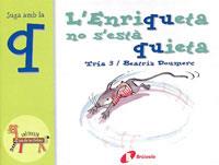 ENRIQUETA NO S'ESTA QUIETA, L' | 9788483042021 | DOUMERC, BEATRIZ | Llibreria L'Illa - Llibreria Online de Mollet - Comprar llibres online