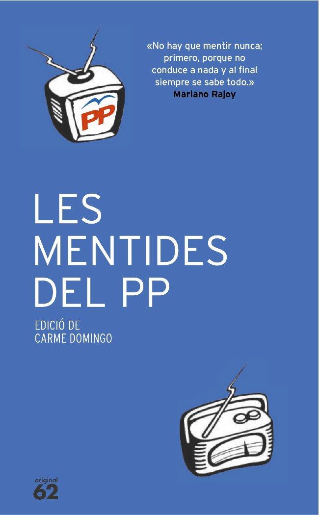 MENTIDES DEL PP, LES | 9788429758610 | DOMINGO, CARMEN | Llibreria L'Illa - Llibreria Online de Mollet - Comprar llibres online