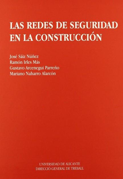 REDES DESEGURIDAD EN LA CONSTRUCCION, LAS | 9788479083076 | Llibreria L'Illa - Llibreria Online de Mollet - Comprar llibres online