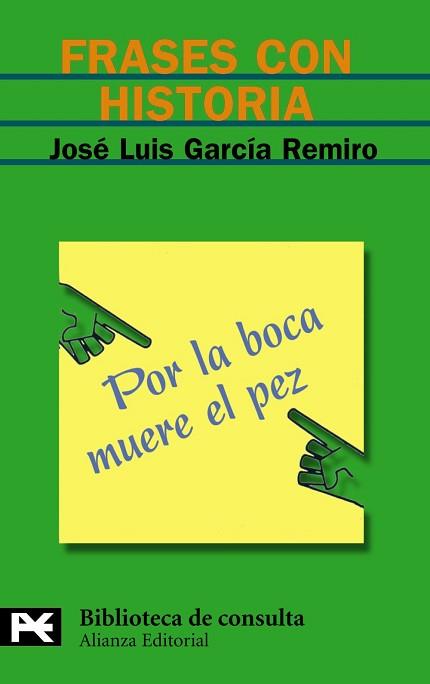 FRASES CON HISTORIA | 9788420655734 | GARCIA REMIRO, JOSE LUIS | Llibreria L'Illa - Llibreria Online de Mollet - Comprar llibres online