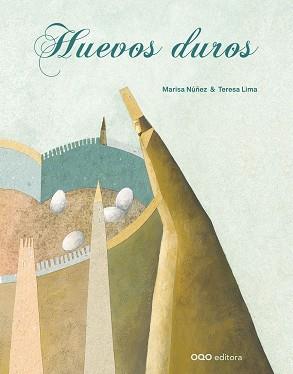 HUEVOS DUROS | 9788496788176 | NUÑEZ, MARISA ; LIMA, TERESA | Llibreria L'Illa - Llibreria Online de Mollet - Comprar llibres online