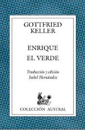 ENRIQUE EL VERDE | 9788467000009 | KELLER, GOTTFRIED | Llibreria L'Illa - Llibreria Online de Mollet - Comprar llibres online