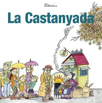 CASTANYADA, LA | 9788429775990 | BAYÉS, PILARÍN | Llibreria L'Illa - Llibreria Online de Mollet - Comprar llibres online