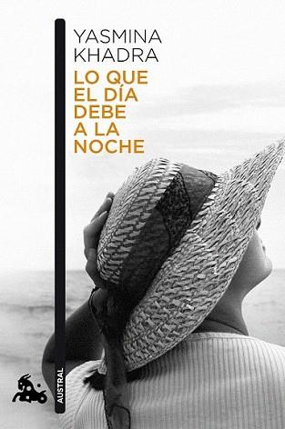 LO QUE EL DIA DEBE A LA NOCHE | 9788423343539 | KHADRA, YASMINA | Llibreria L'Illa - Llibreria Online de Mollet - Comprar llibres online