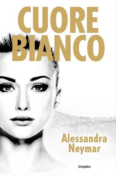 CUORE BIANCO | 9788425364914 | NEYMAR, ALESSANDRA | Llibreria L'Illa - Llibreria Online de Mollet - Comprar llibres online