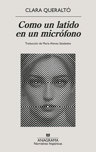 COMO UN LATIDO EN UN MICRÓFONO | 9788433927095 | QUERALTÓ, CLARA | Llibreria L'Illa - Llibreria Online de Mollet - Comprar llibres online