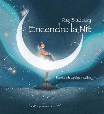 ENCENDRE LA NIT | 9788412241037 | BRADBURY, RAY | Llibreria L'Illa - Llibreria Online de Mollet - Comprar llibres online