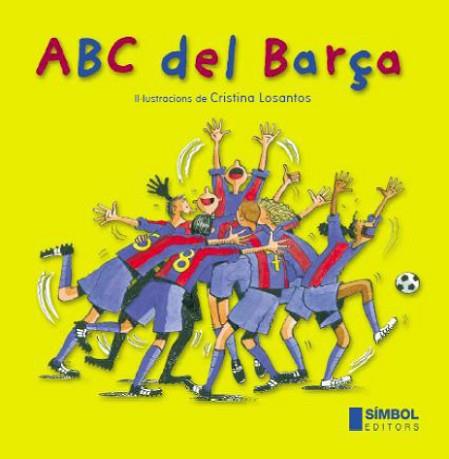 ABC DEL BARÇA | 9788495987358 | LOSANTOS, CRISTINA | Llibreria L'Illa - Llibreria Online de Mollet - Comprar llibres online