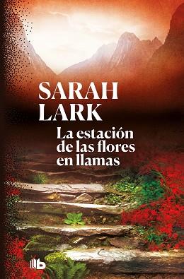 ESTACIÓN DE LAS FLORES EN LLAMAS, LA | 9788413140797 | LARK, SARAH | Llibreria L'Illa - Llibreria Online de Mollet - Comprar llibres online